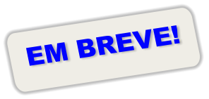 EM BREVE!