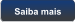 Saiba mais
